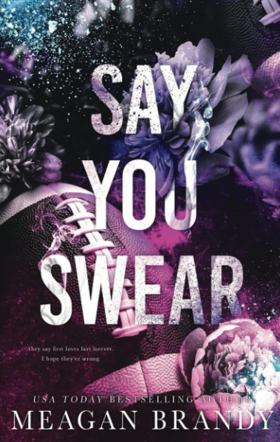 Say You Swear by Meagan Brandy