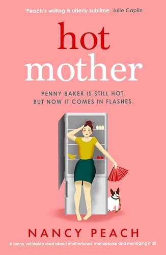 Hot Mother by Nancy Peach