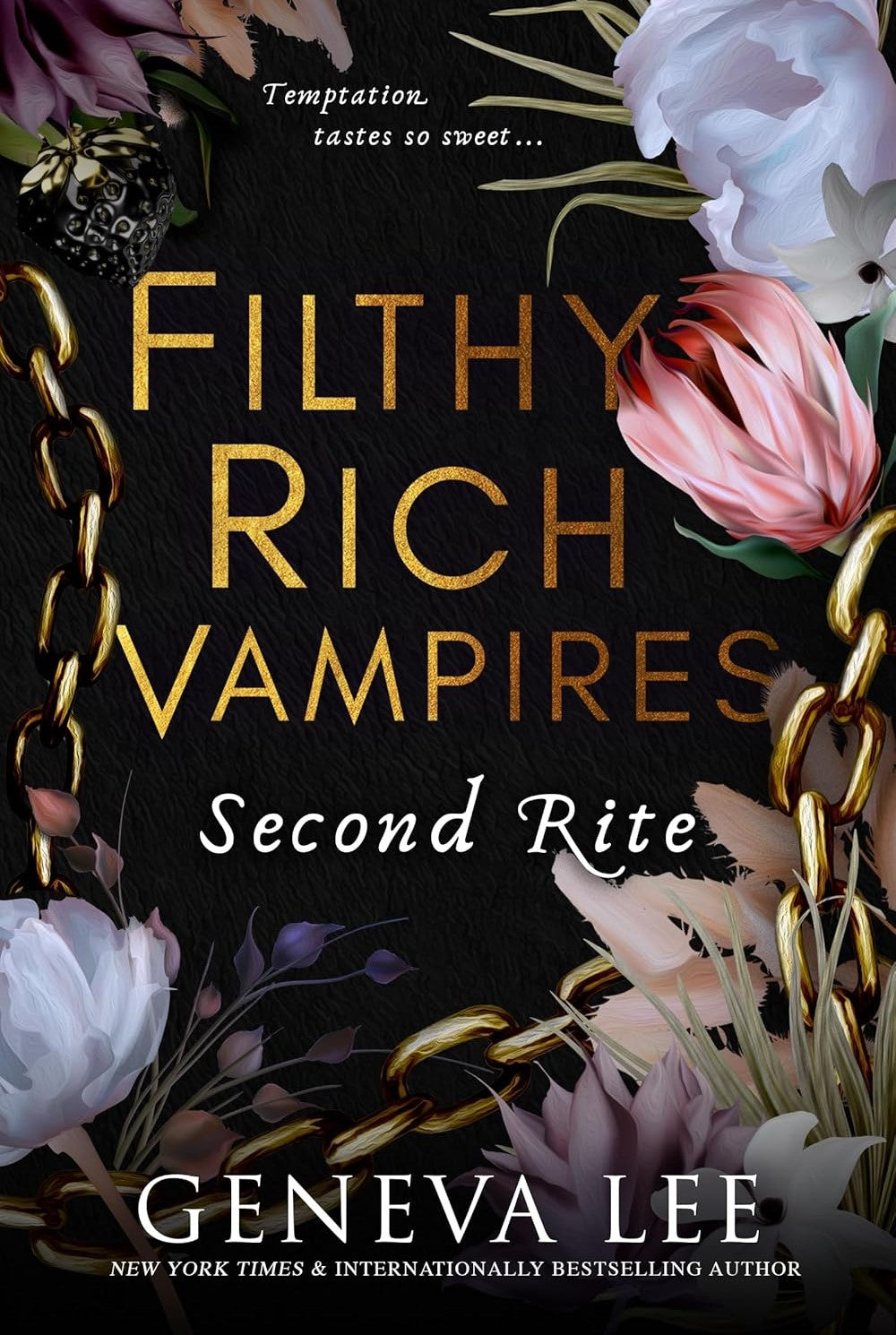 Filthy Rich Vampires: Second Rite by Geneva Lee Albin