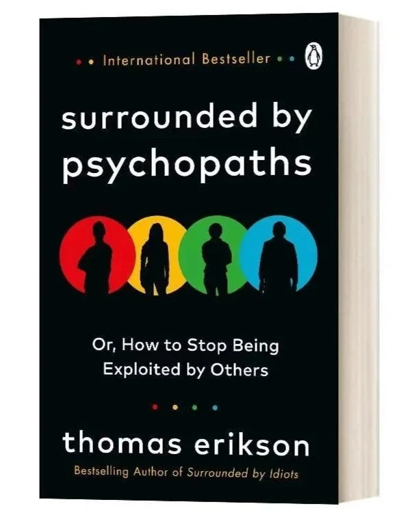 Surrounded By Psychopaths By Thomas Erikson