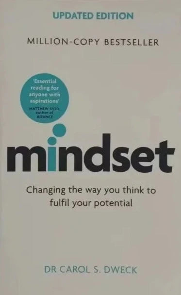 Mindset By Dr Carol S. Dweck