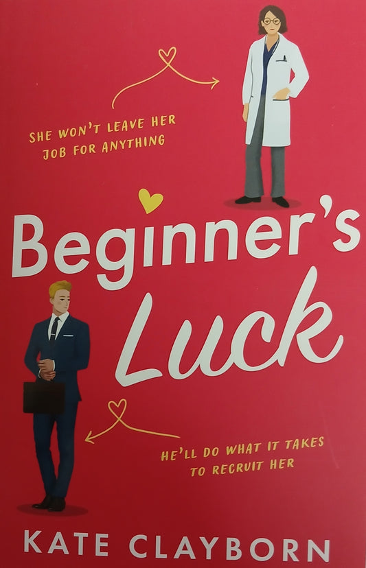 Beginner`s Luck By Kate Clayborn