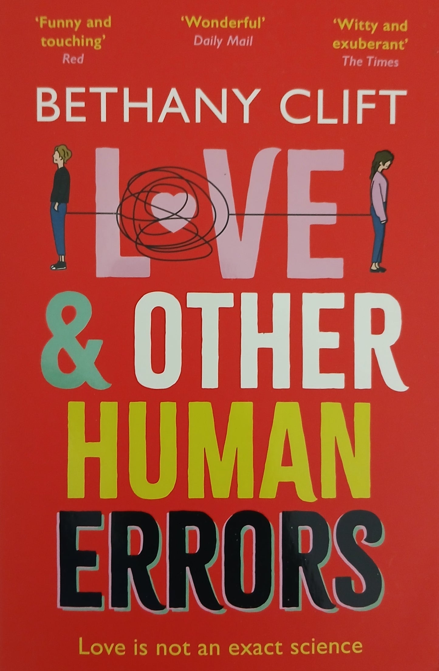 Love & Other Human Errors By Bethany Clift