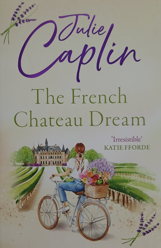 The French Chateau Dream By Julie Caplin